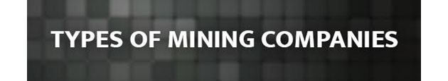 Types of Mining Companies